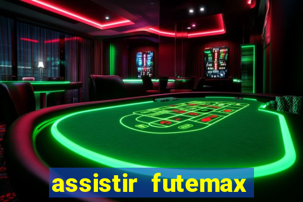 assistir futemax real madrid